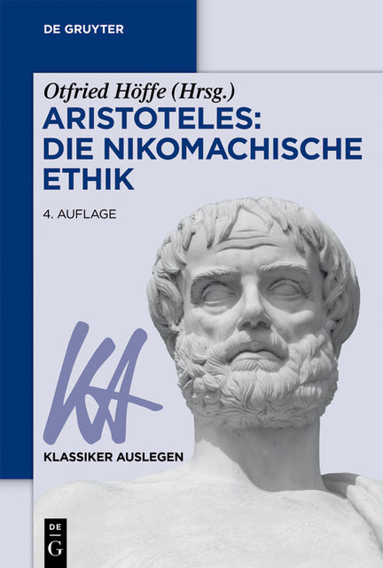 Aristoteles: Nikomachische Ethik, Otfried Höffe