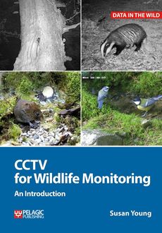CCTV for Wildlife Monitoring, Susan Young