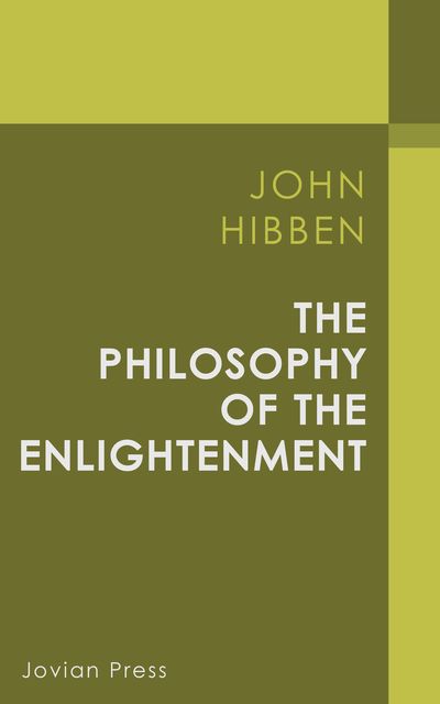 The Philosophy of the Enlightenment, John Hibben