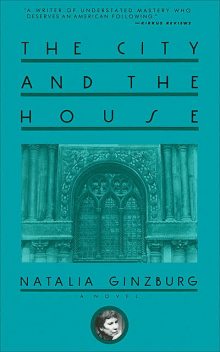 The City and the House, Natalia Ginzburg
