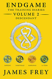 Endgame: The Training Diaries Volume 2: Descendant, James Frey