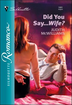 Did You Say … Wife, Judith McWilliams