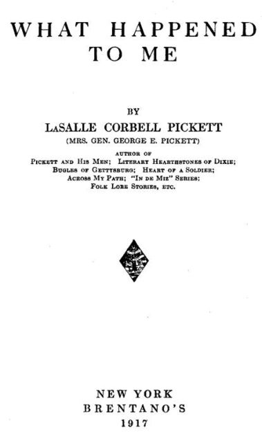 What Happened to Me, La Salle Corbell Pickett