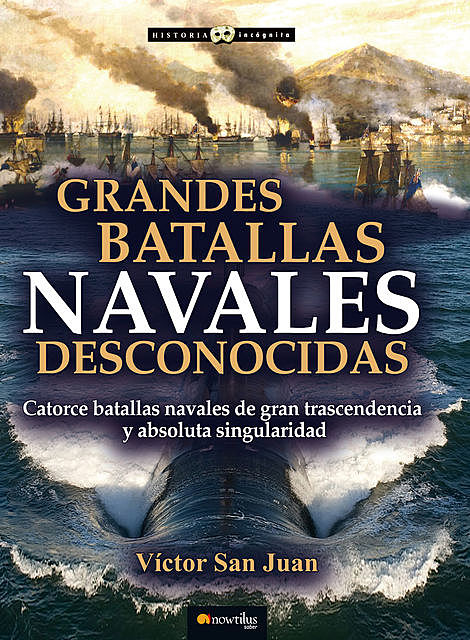 Grandes batallas navales desconocidas, Víctor San Juan