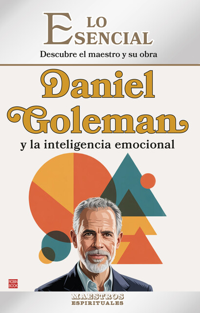 Daniel Goleman y la inteligencia emocional, Laura Torres