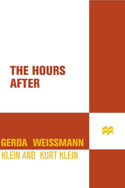 The Hours After, Gerda Weissmann Klein, Kurt Klein