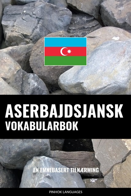 Aserbajdsjansk Vokabularbok, Pinhok Languages