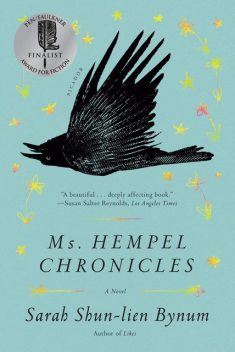 Ms. Hempel Chronicles, Sarah Shun-Lien Bynum