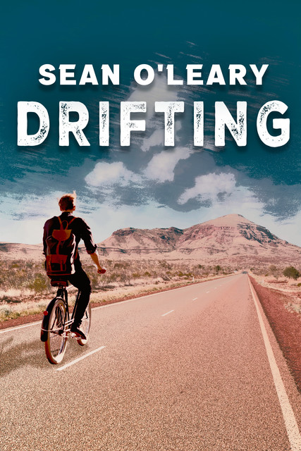 Drifting, Sean O'Leary