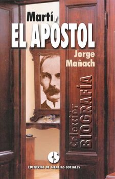 Martí, el apóstol, Jorge Mañach