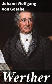 Werther, Johann Wolfgan Von Goethe