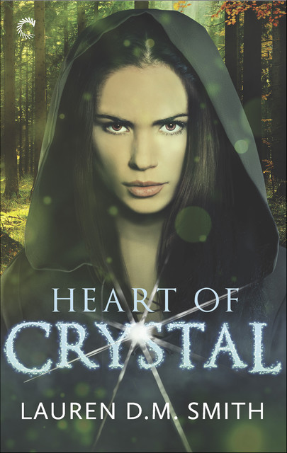 Heart of Crystal, Lauren Smith