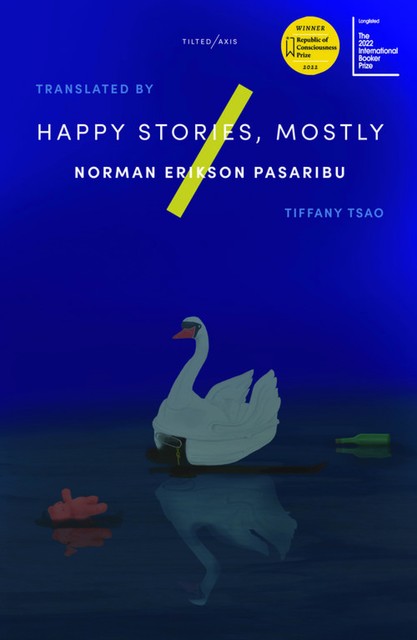 Happy Stories, Mostly, Norman Pasaribu