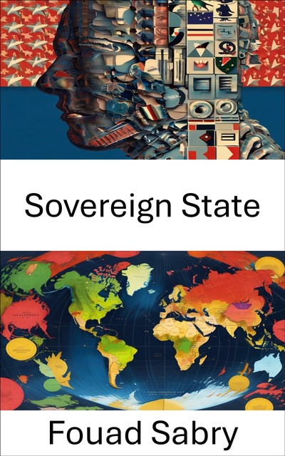 Sovereign State, Fouad Sabry