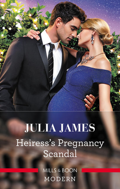 Heiress's Pregnancy Scandal, Julia James