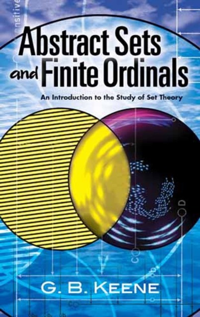 Abstract Sets and Finite Ordinals, G.B.Keene