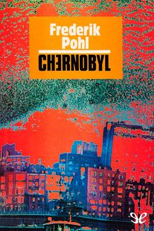 Chernobyl, Frederik Pohl