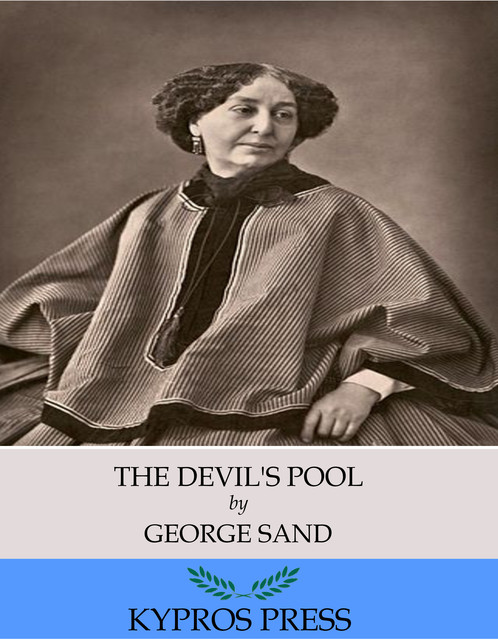 The Devil’s Pool, George Sand