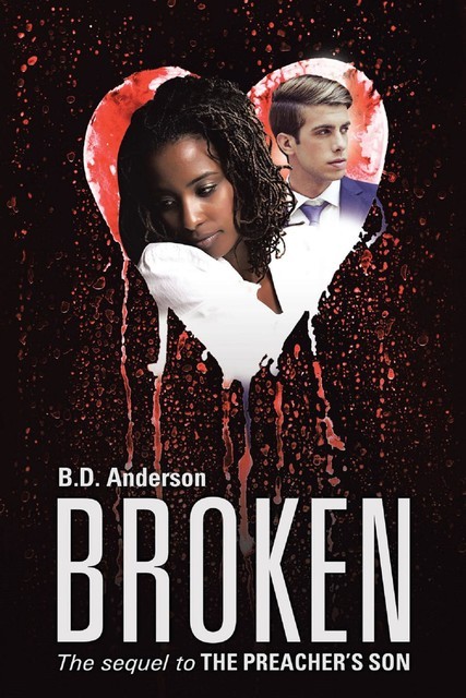 Broken, B.D.Anderson