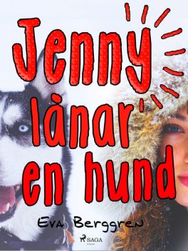 Jenny lånar en hund, Eva Berggren