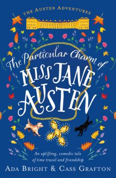 The Particular Charm of Miss Jane Austen, Ada Bright, Cass Grafton