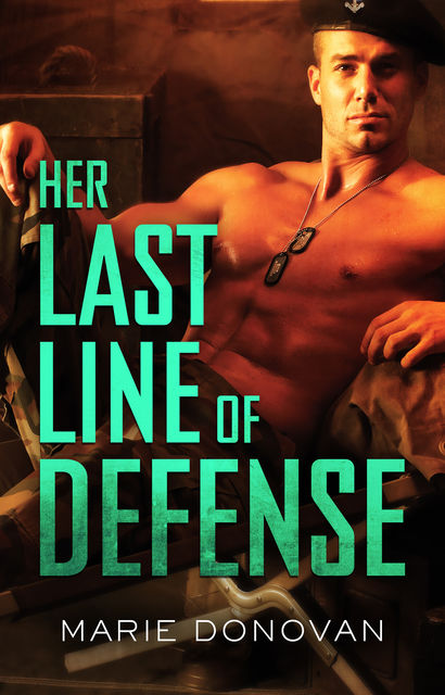 Her Last Line Of Defense, Marie Donovan
