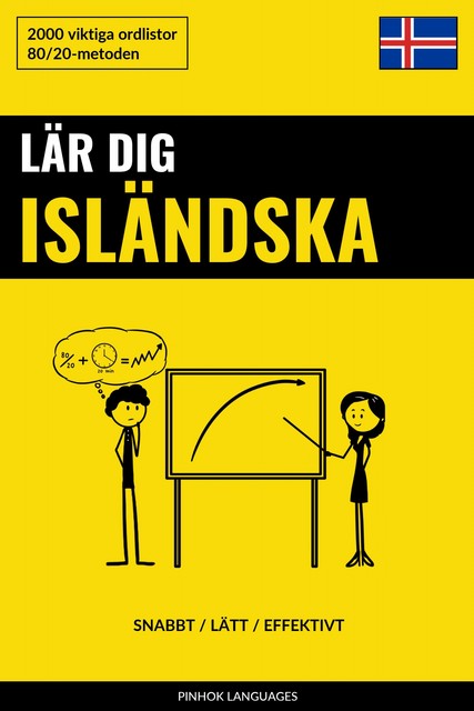Lär dig Isländska – Snabbt / Lätt / Effektivt, Pinhok Languages