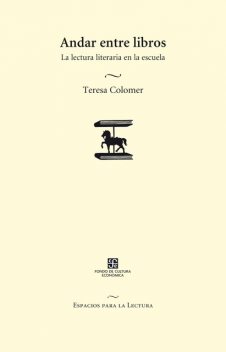 Andar entre libros, Teresa Colomer