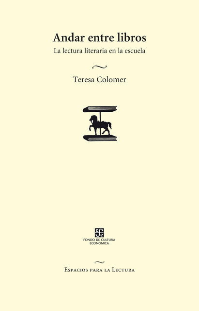 Andar entre libros, Teresa Colomer