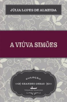 A Viúva Simões, Júlia Lopes de Almeida
