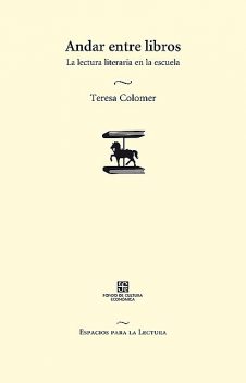 Andar entre libros, Teresa Colomer