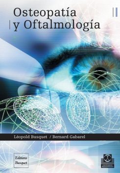Osteopatía y oftalmología, Léopold Busquet, Bernard Garabel