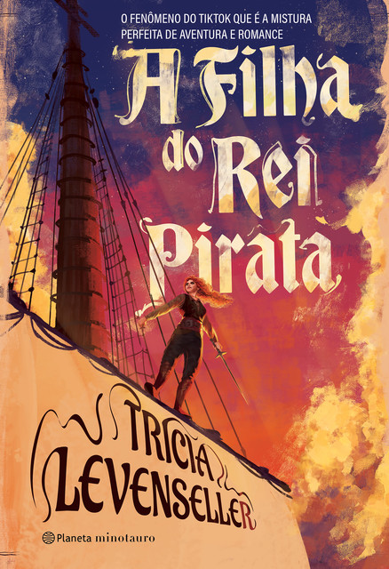 A filha do rei pirata, Tricia Levenseller