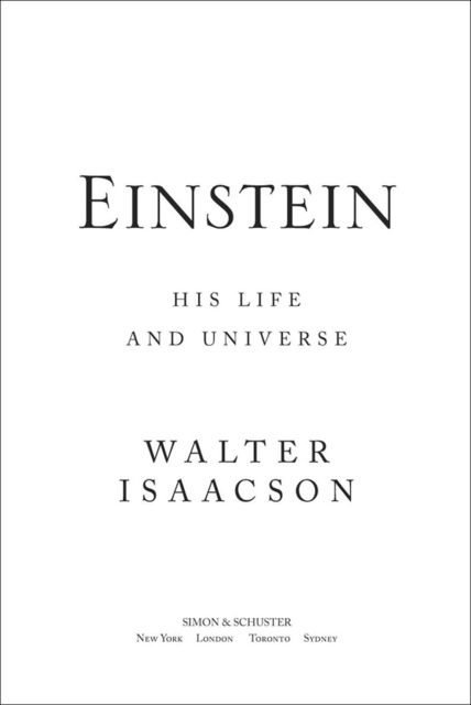 Einstein. His Life and Universe, Walter Isaacson