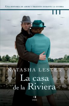 La casa de la Riviera, Natasha Lester