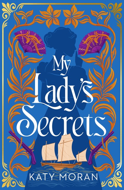 My Lady's Secrets, Katy Moran