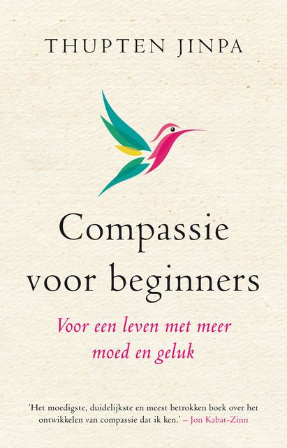 Compassie voor beginners, Thupten Jinpa