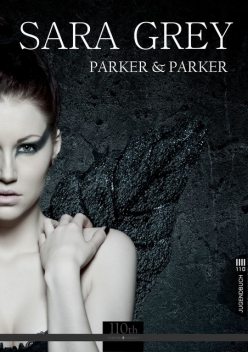 Sara Grey, Parker
