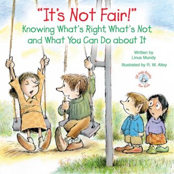 It's Not Fair!”, Linus Mundy
