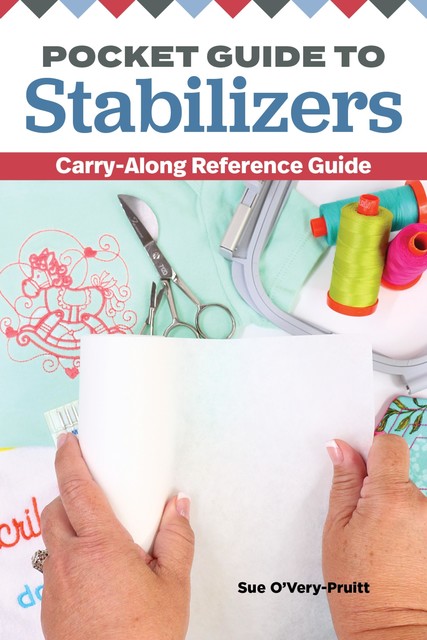 Pocket Guide to Stabilizers, Sue O'Very-Pruitt