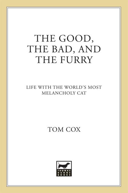 The Good, the Bad, and the Furry, Tom Cox