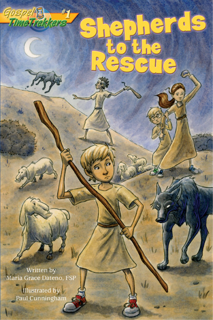 Shepherds to the Rescue (Gospel Time Trekkers #1), Maria Grace