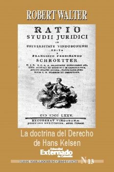 La doctrina del derecho de Hans Kelsen, Robert Walter