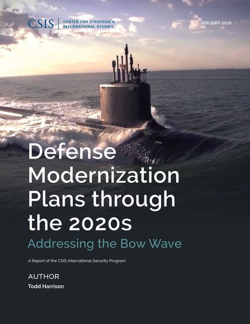 Defense Modernization Plans through the 2020s, Todd Harrison