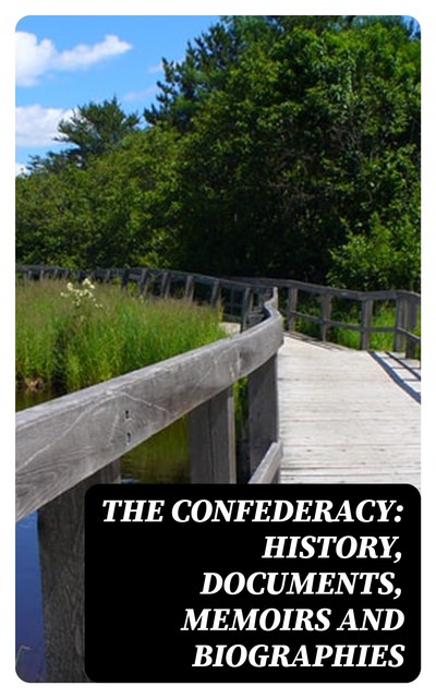 REBEL YELL: History of the Confederacy, John Esten Cooke, Jefferson Davis, Robert Lee, Heros von Borcke, Frank H. Alfriend