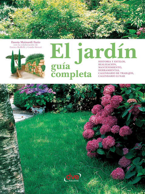 El jardín – Guía completa, Fausta Mainardi Fazio, Enrica Boffelli, Guido Sirtori