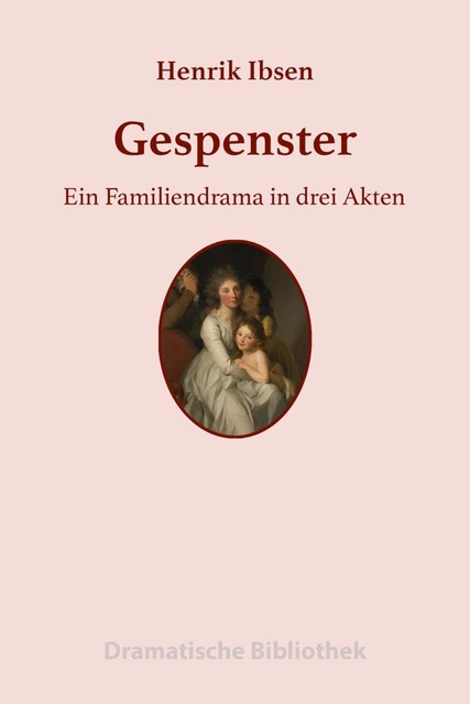 Gespenster, Henrik Ibsen