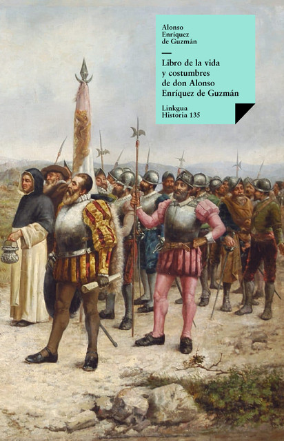 Libro de la vida y costumbres de don Alonso Enríquez de Guzmán, Alonso Enríquez de Guzmán