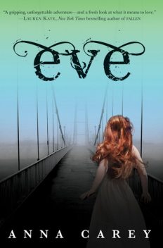 Eve, Anna Carey