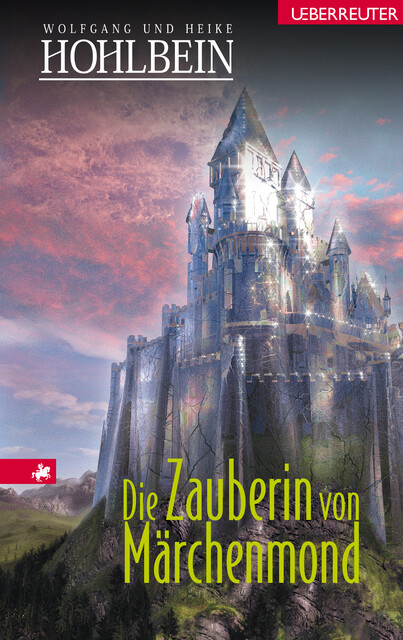 Die Zauberin von Märchenmond, Wolfgang Hohlbein, Heike Hohlbein